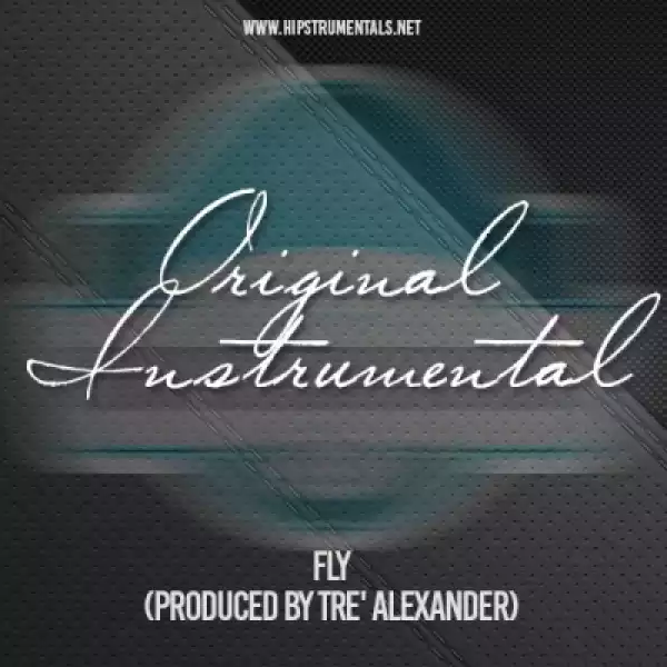 Instrumental: Tre’ Alexander - Fly (Produced By Tre’ Alexander)
